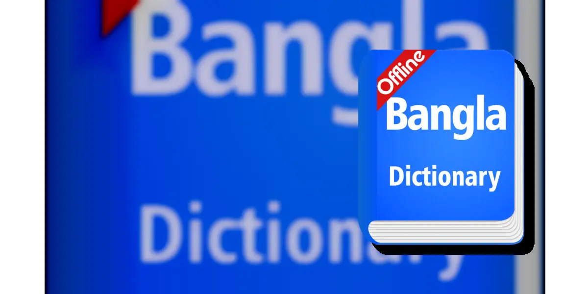 Bangla Dictionary Offline